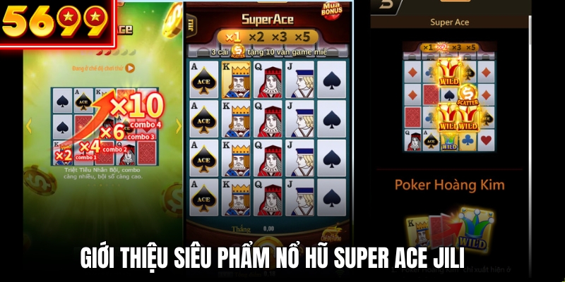 Giới thiệu game super ace JILI